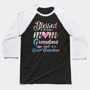 Blessed To Be Called Mom Grandma Great Grandma Mother's Day Baseball T-Shirt